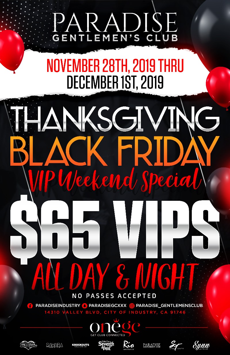 THANKSGIVING/BLACK FRIDAY WEEKEND VIP SPECIAL